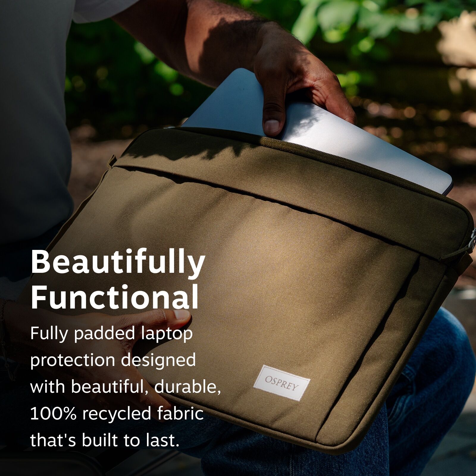 The image features a person holding a laptop sleeve and placing a laptop into it. The sleeve is olive green and made by the brand Osprey, as indicated by the small white label on its front. The text on the left side of the image reads "Beautifully Functio